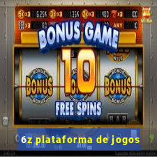 6z plataforma de jogos